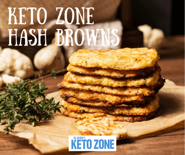 Keto Cauliflower Hash Browns Keto Zone Diet by Dr. Don Colbert